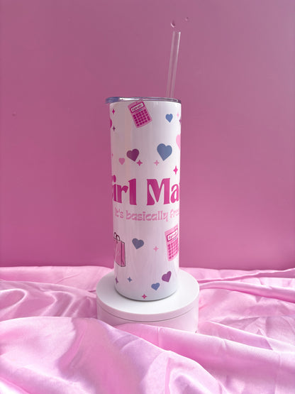Girl Math 20oz Tumbler With Straw
